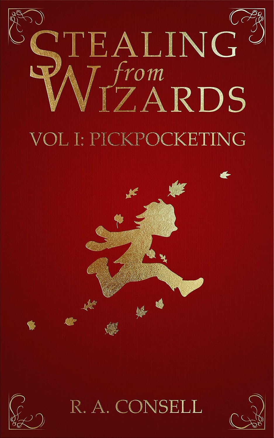 Stealing from Wizards: Volume 1: Pickpocketing (English Edition) baixar o livro de graça