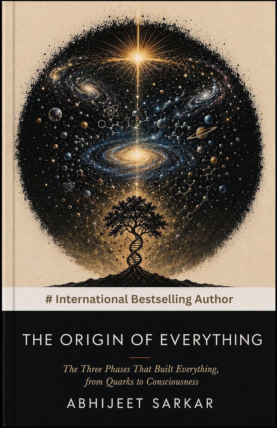 ler totalmente THE ORIGIN OF EVERYTHING: The Three Phases That Built Everything, from Quarks to Consciousness (English Edition)