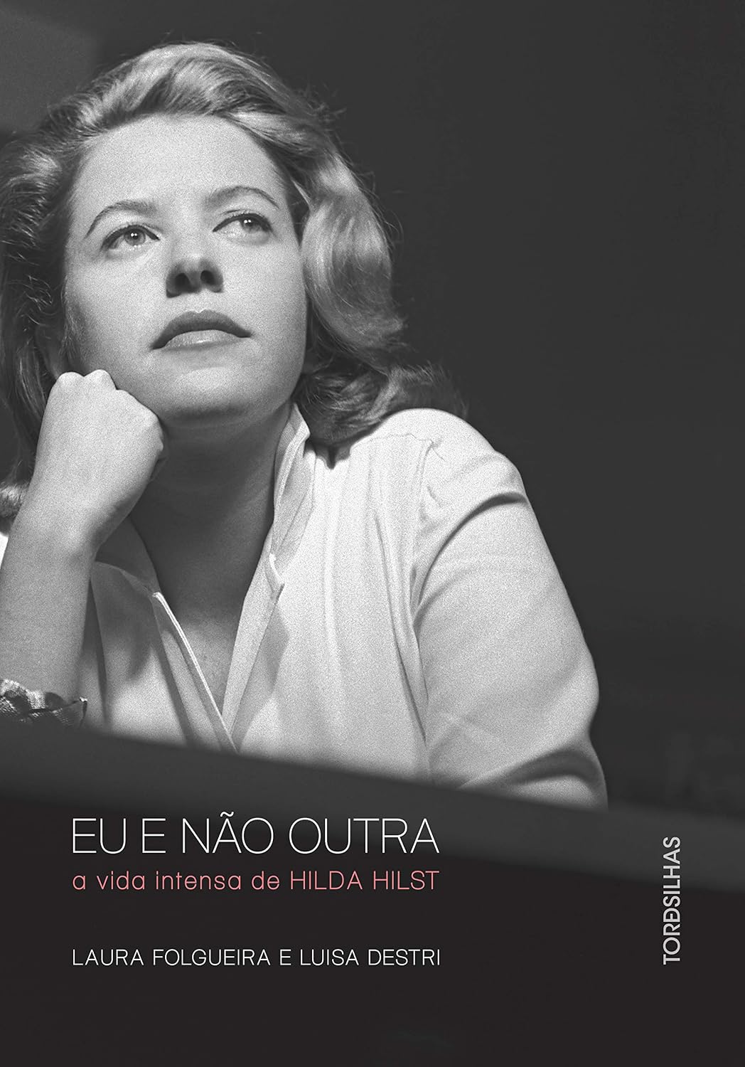 Eu e não outra: a vida intensa de hilda hilst baixar livro de graça