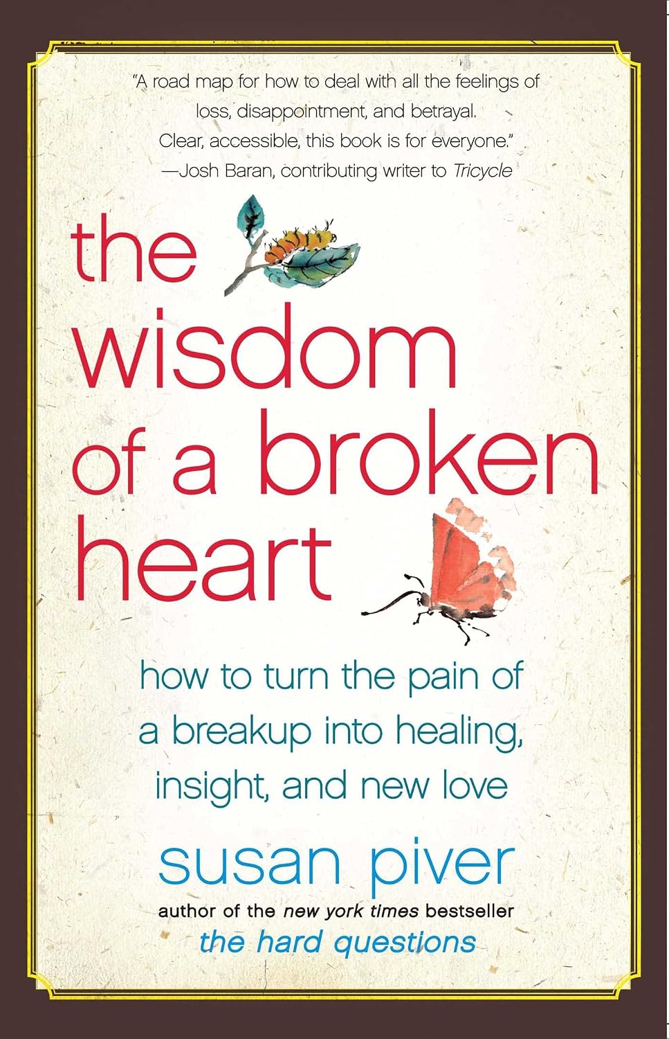 The Wisdom of a Broken Heart: An Uncommon Guide to Healing, Insight, and Love (English Edition) baixar livro de graça