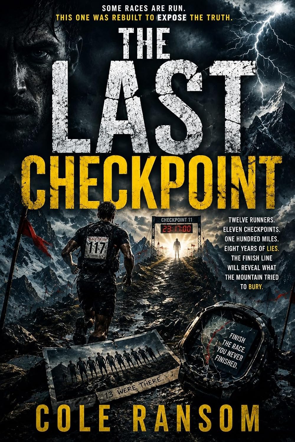 THE LAST CHECKPOINT: A Wilderness Endurance Mystery of Survival, Secrets, and the Race That Should Never Have Happened (English Edition)