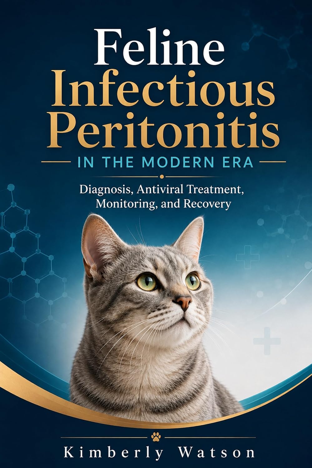 Feline Infectious Peritonitis in the Modern Era: Diagnosis, Antiviral Treatment, Monitoring, and Recovery (English Edition) baixar o livro de graça
