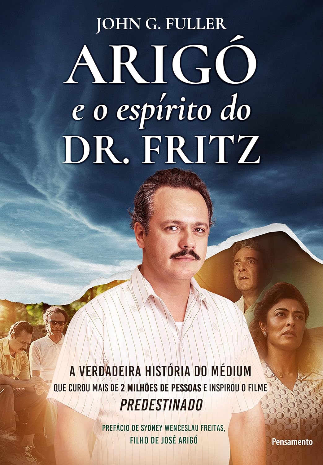 capítulo por capítulo baixar Arigó e o espírito do Dr. Fritz: A verdadeira história do médium que curou mais de 2 milhões de pessoas e inspirou o filme Predestinado