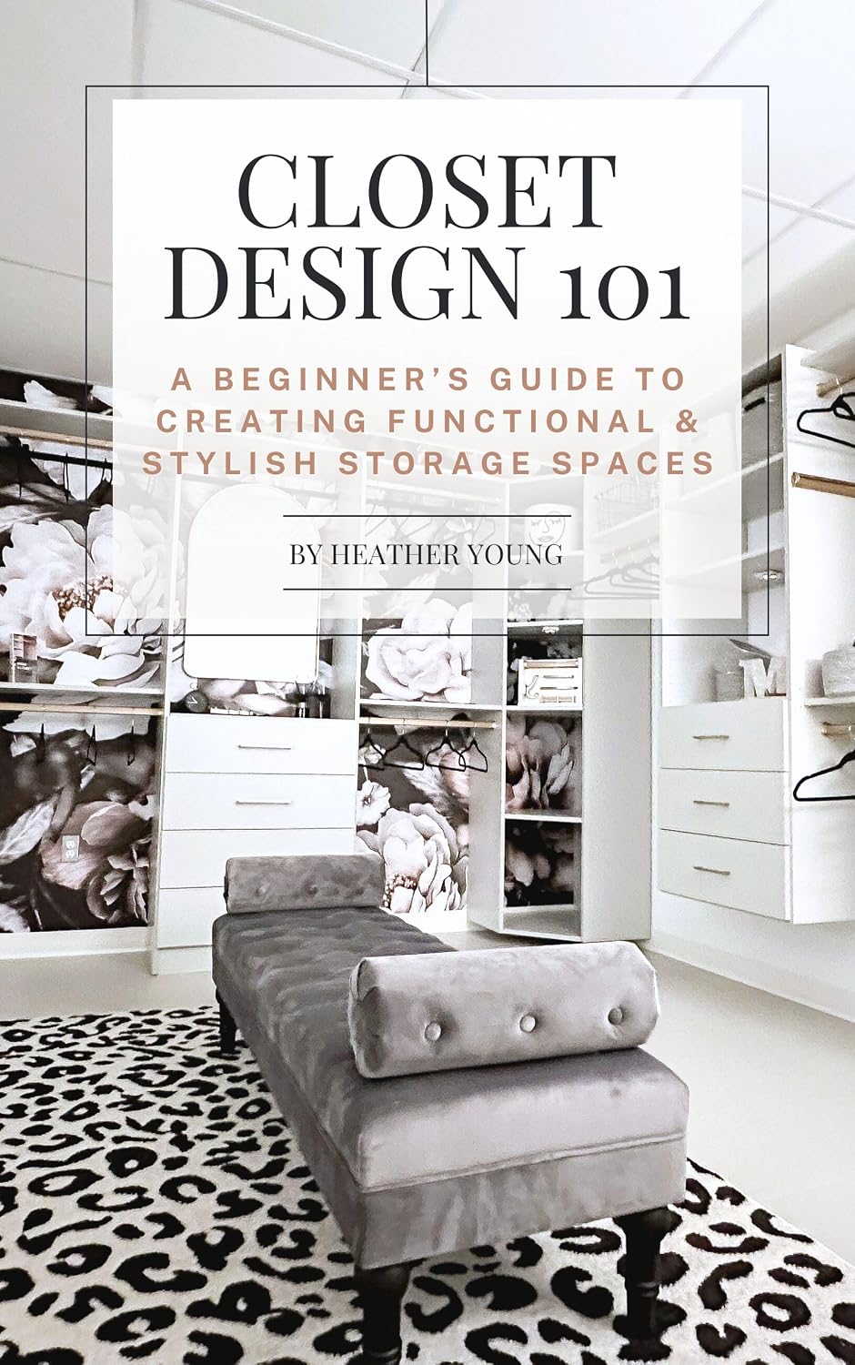 ler totalmente Closet Design 101: A Beginner's Guide to Creating Functional & Stylish Storage Spaces (English Edition)