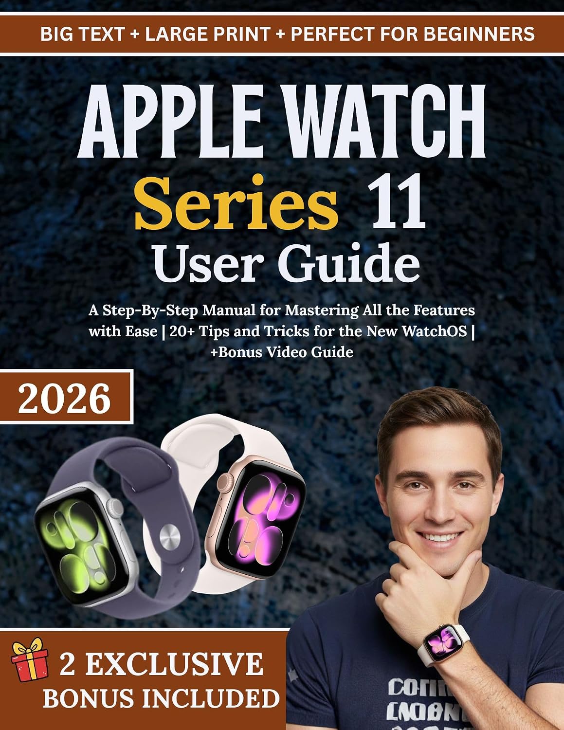 APPLE WATCH Series 11 User Guide: A Step-By-Step Manual for Mastering All the Features with Ease | 20+ Tips and Tricks for the New WatchOS | +Bonus Video Guide (English Edition) baixar livro de graça