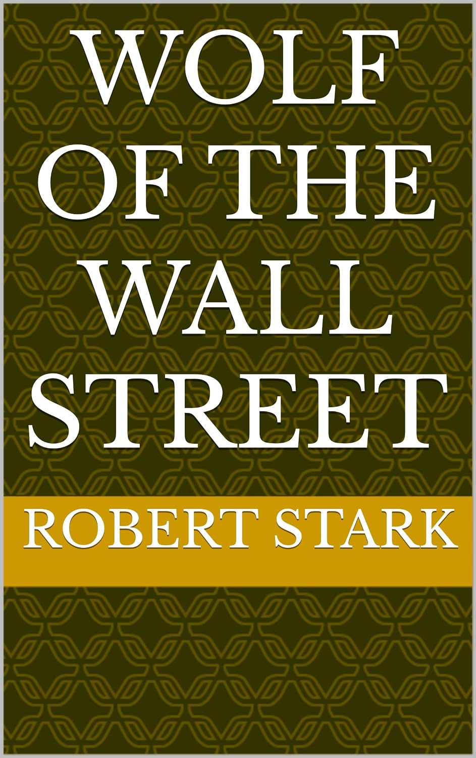 ler totalmente wolf of the wall street (English Edition)