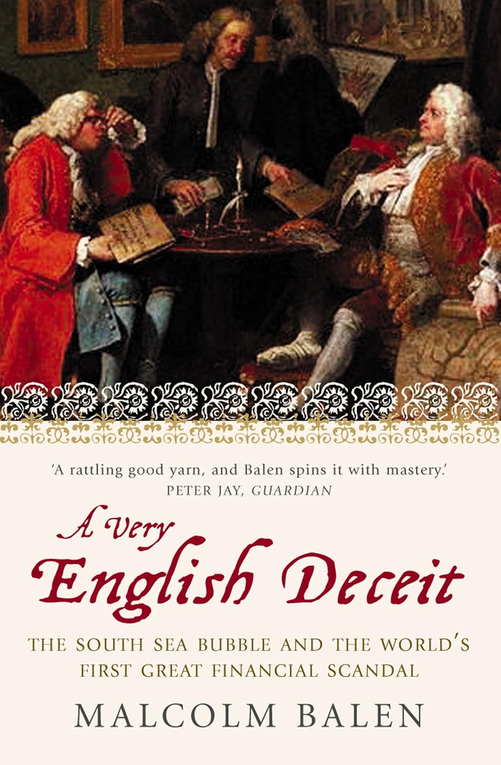ler totalmente A Very English Deceit: The Secret History of the South Sea Bubble and the First Great Financial Scandal (Text Only) (English Edition)