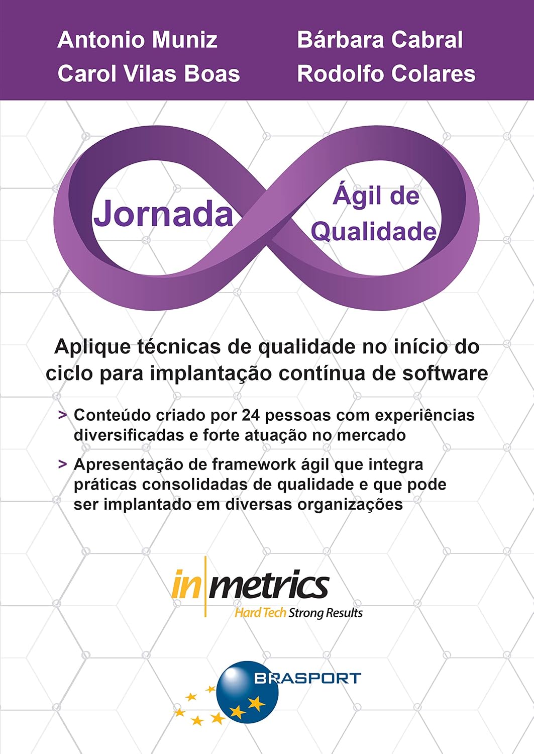 ler totalmente Jornada Ágil de Qualidade: Aplique técnicas de qualidade no início do ciclo para implantação contínua de software (Jornada Colaborativa)