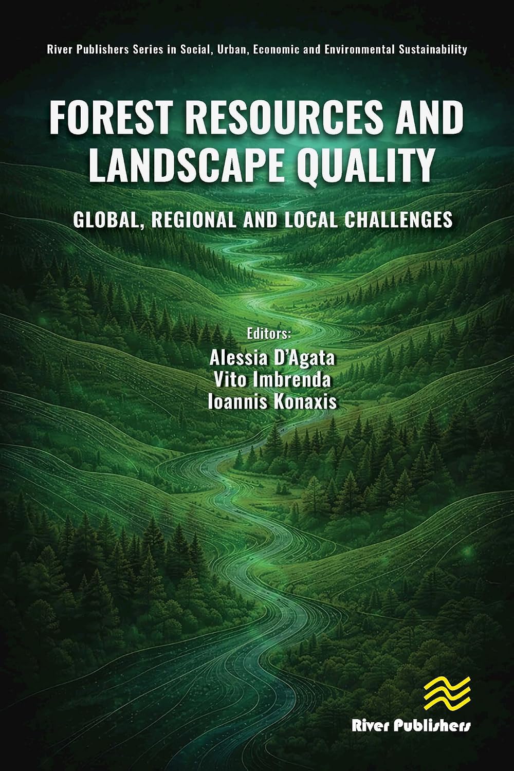 Forest Resources and Landscape Quality: Global, Regional and Local Challenges (River Publishers Series in Social, Urban, Economic and Environmental Sustainability) (English Edition) baixar o livro de graça