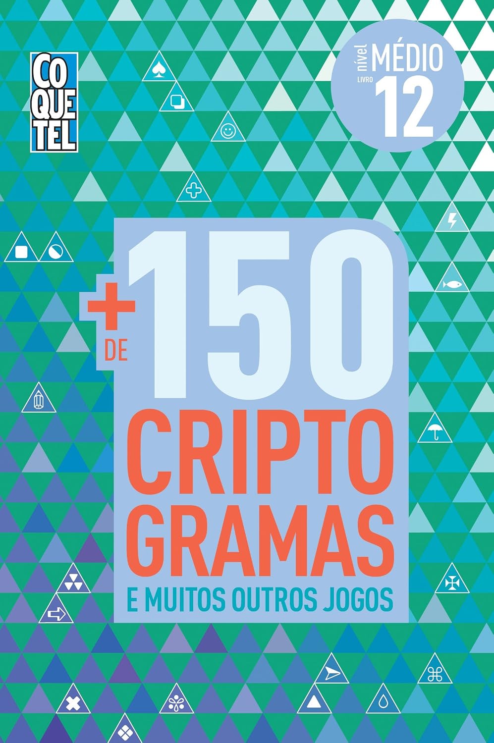 ler totalmente Mais de 150 Criptogramas - Volume 12