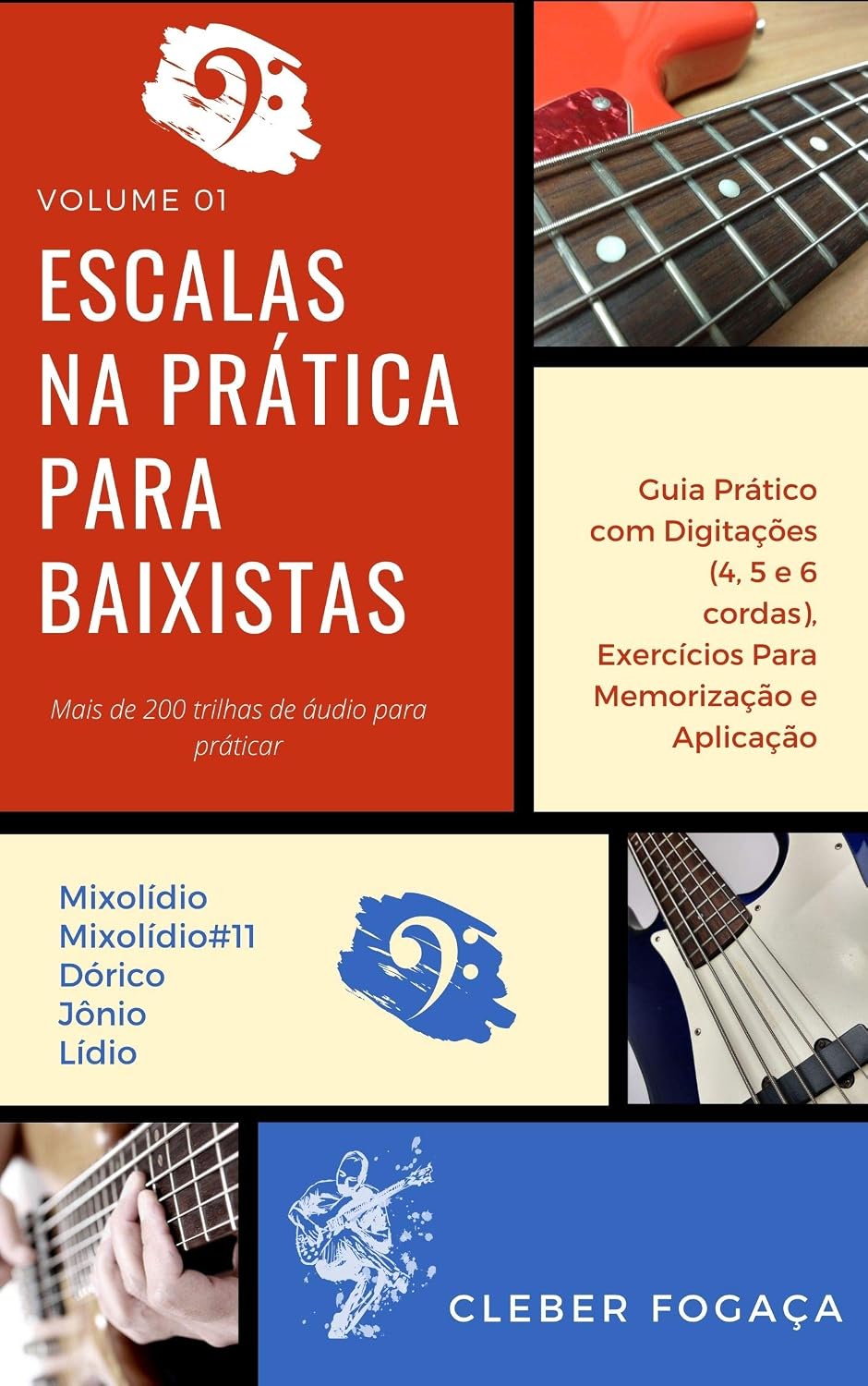 Escalas na Prática Para Baixistas vol01: Guia Prático Com Digitações, Exercícios Para Memorização e Aplicação baixar livro de graça