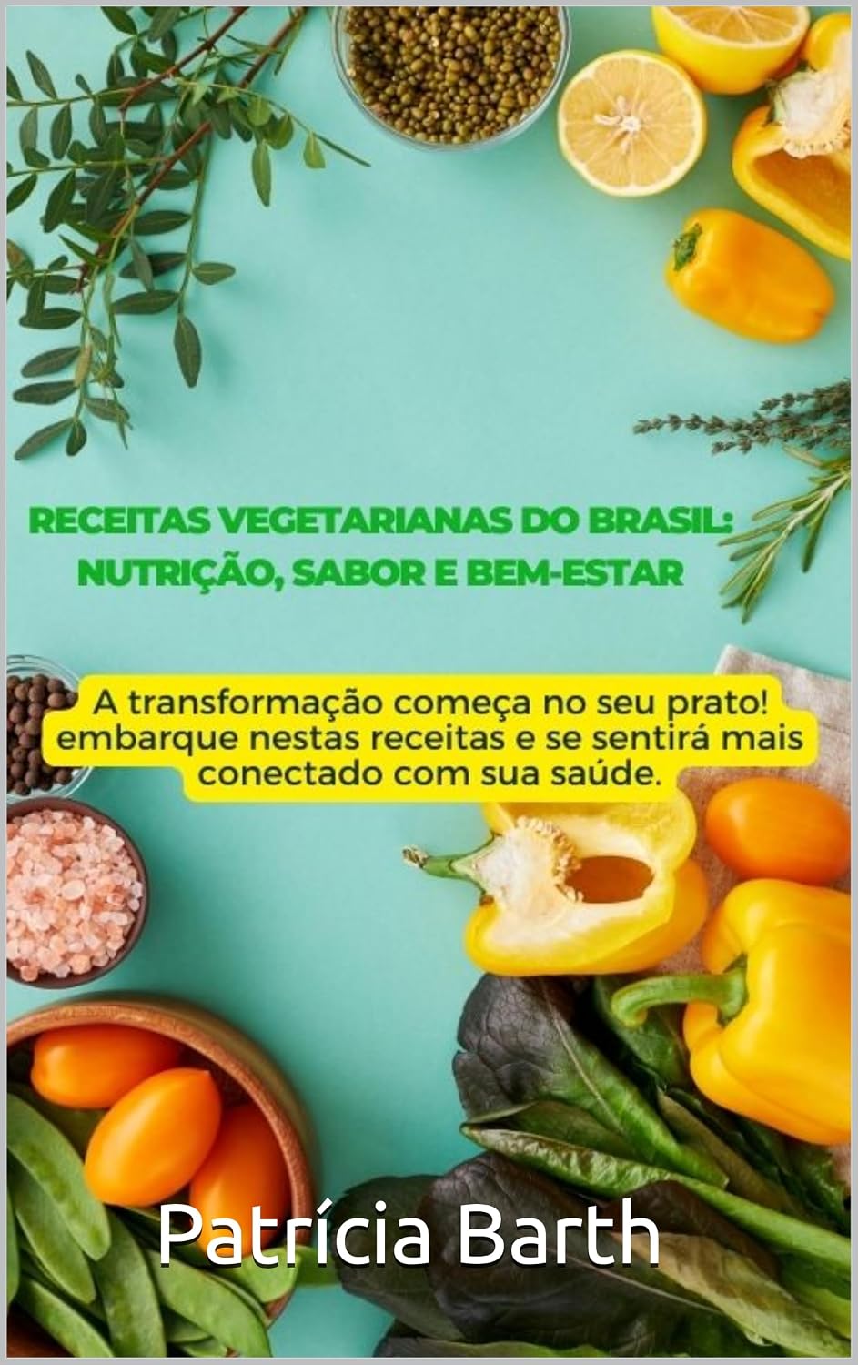 capítulo por capítulo baixar Receitas Vegetarianas do Brasil: Nutrição, Sabor e Bem-estar