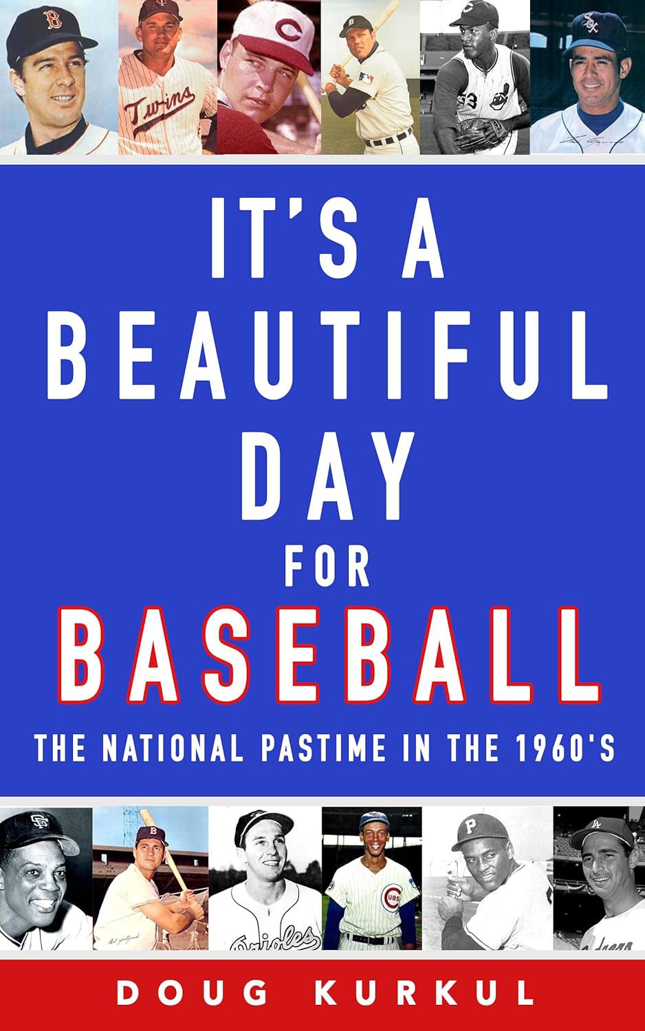 ler totalmente It's a Beautiful Day for Baseball: The National Pastime in the 1960s (English Edition)