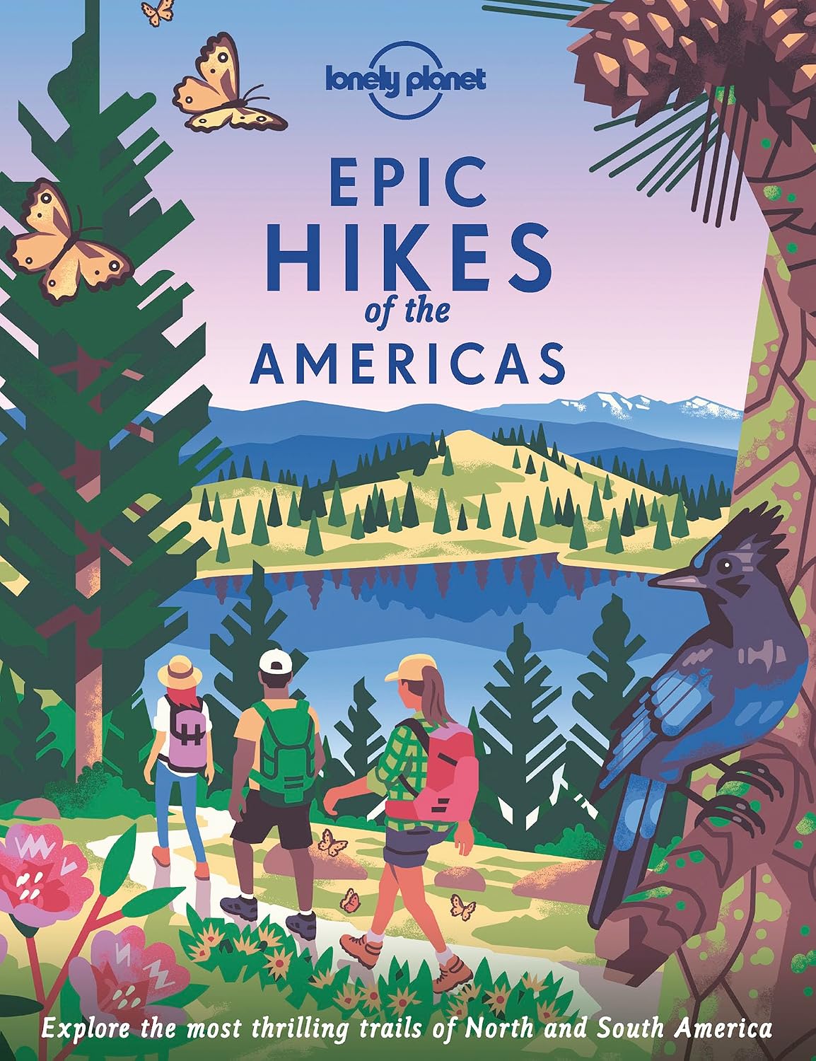 Lonely Planet Epic Hikes of the Americas (English Edition) baixar livro de graça
