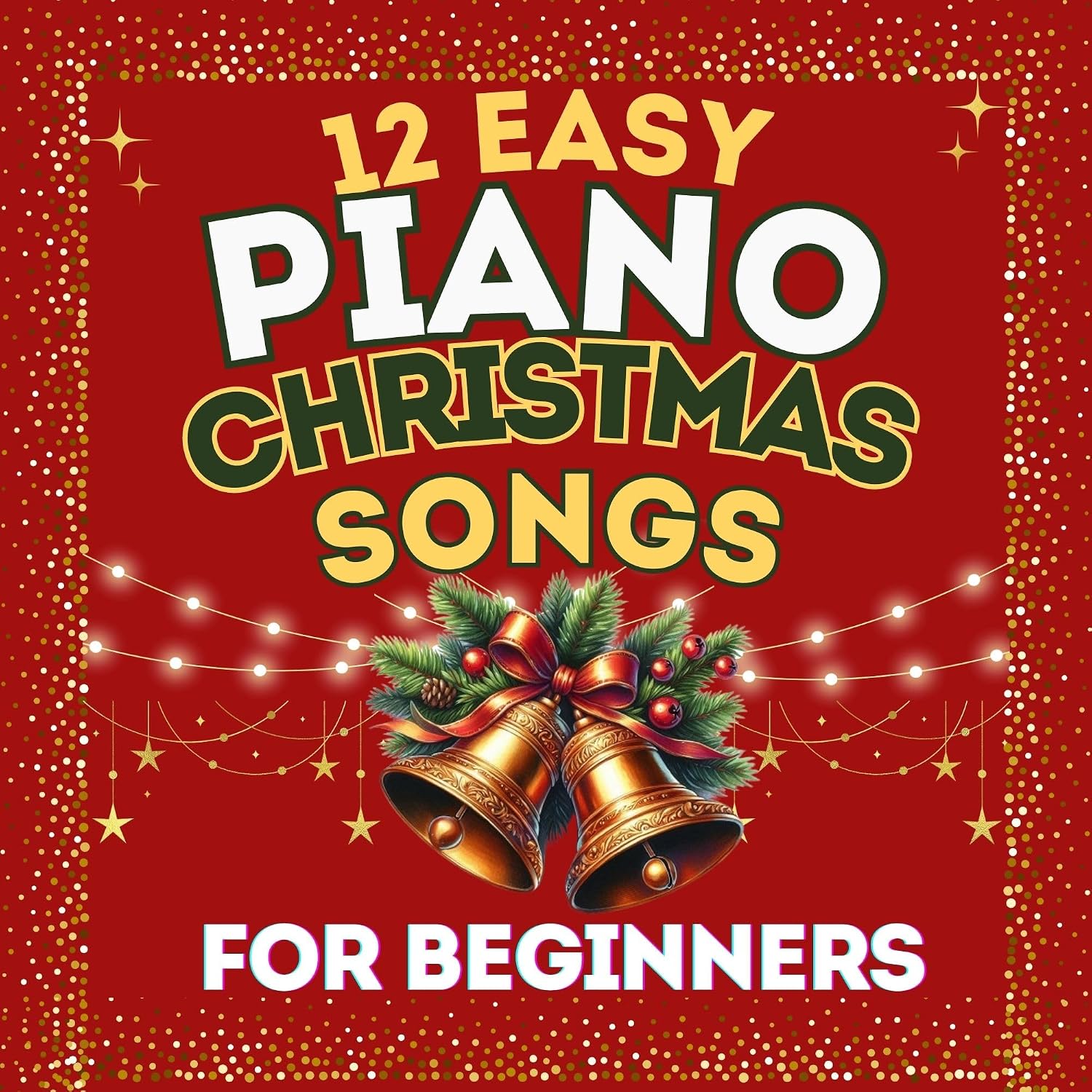 ler totalmente 12 Easy Piano Christmas Songs for Beginners: Big-Note Format with Fingering (English Edition)