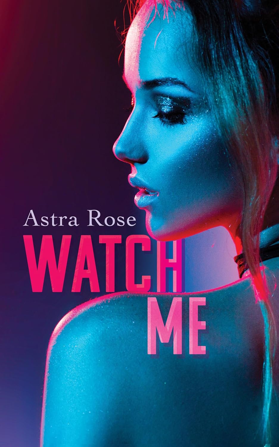 Watch Me (English Edition) baixar livro de graça