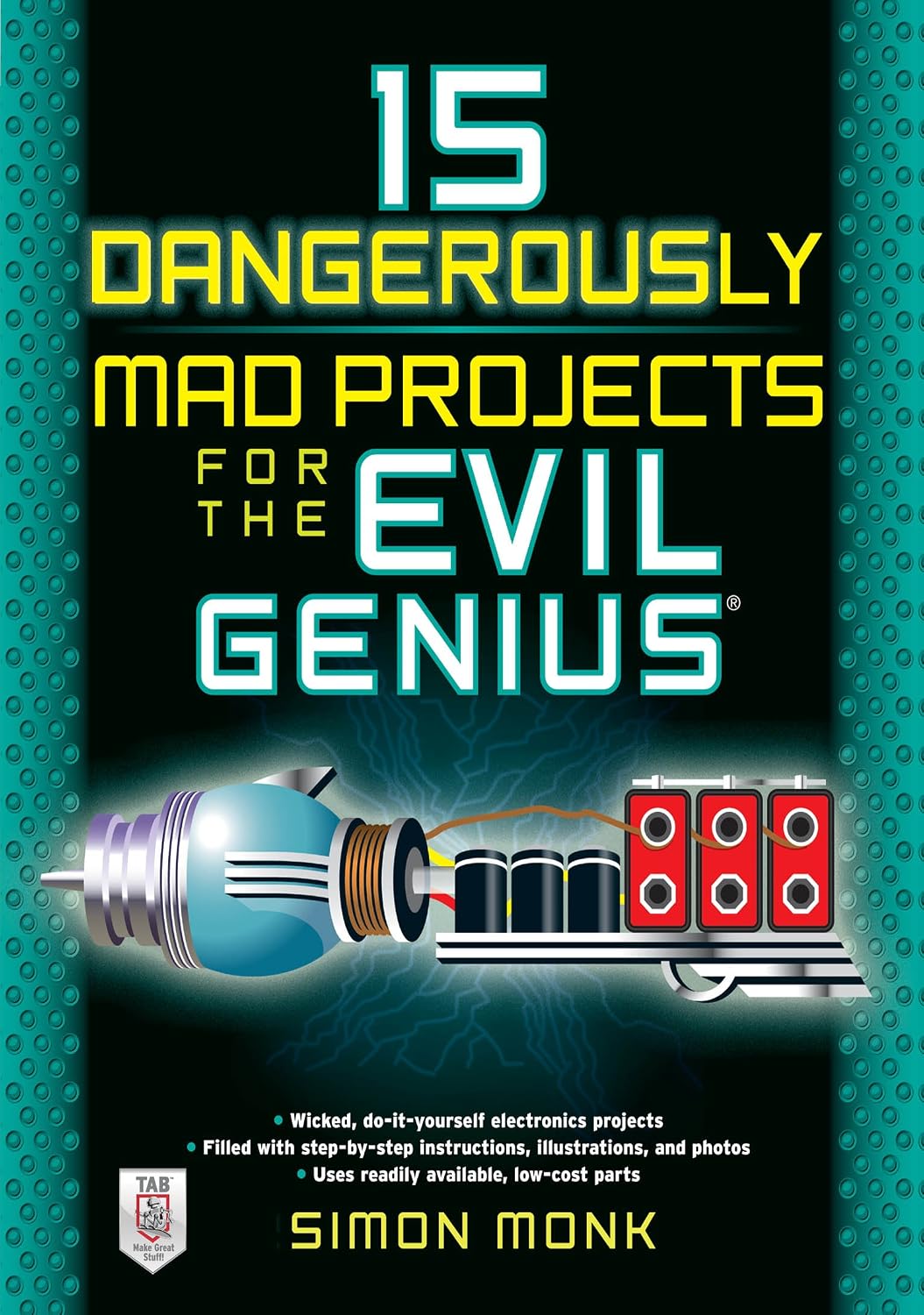 capítulo por capítulo baixar 15 Dangerously Mad Projects for the Evil Genius (English Edition)