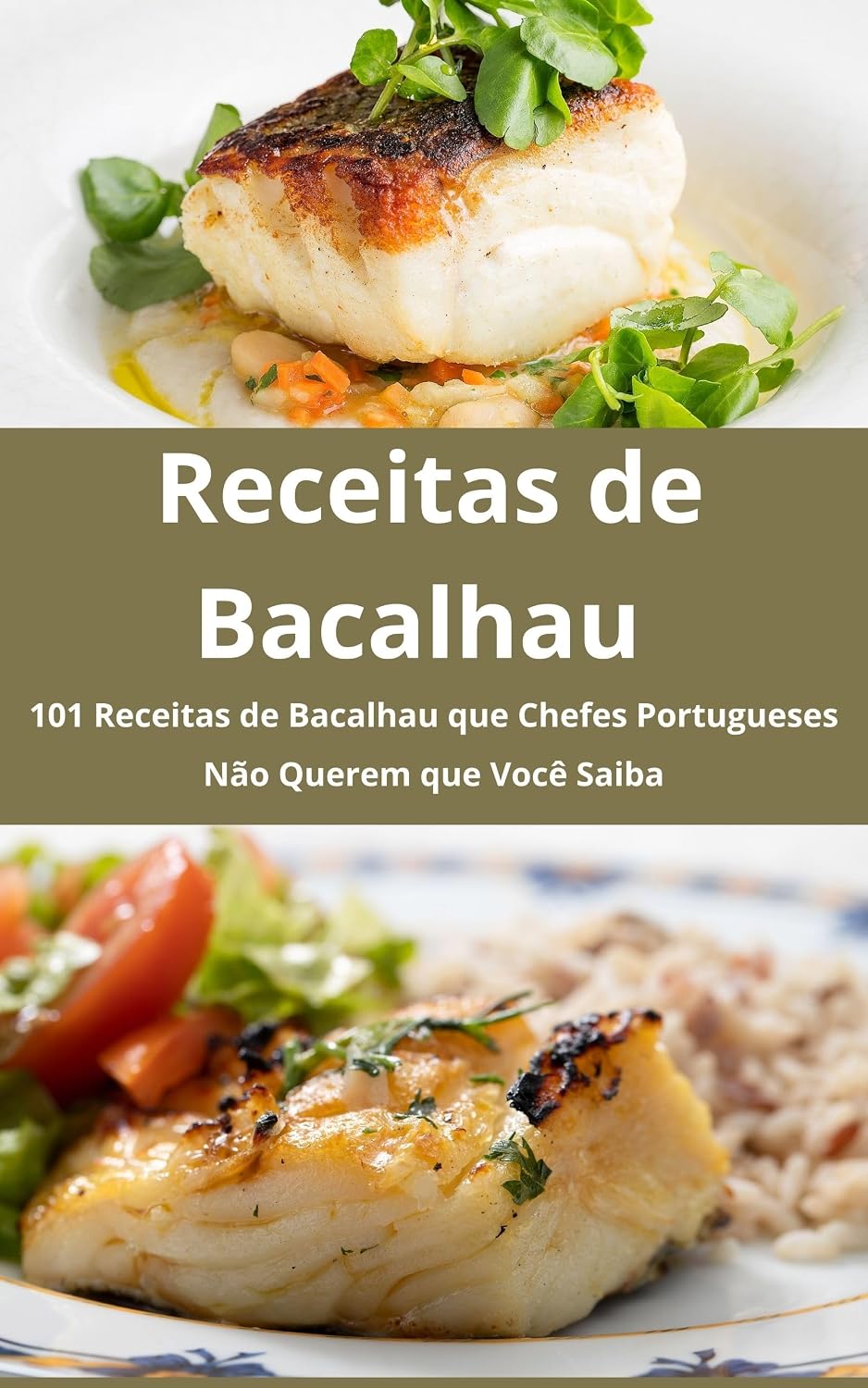 capítulo por capítulo baixar Receitas de Bacalhau: 101 Receitas de Bacalhau que Chefes Portugueses Não Querem que Você Saiba: As melhores Receitas de Bacalhau Reunidas nesse Livro