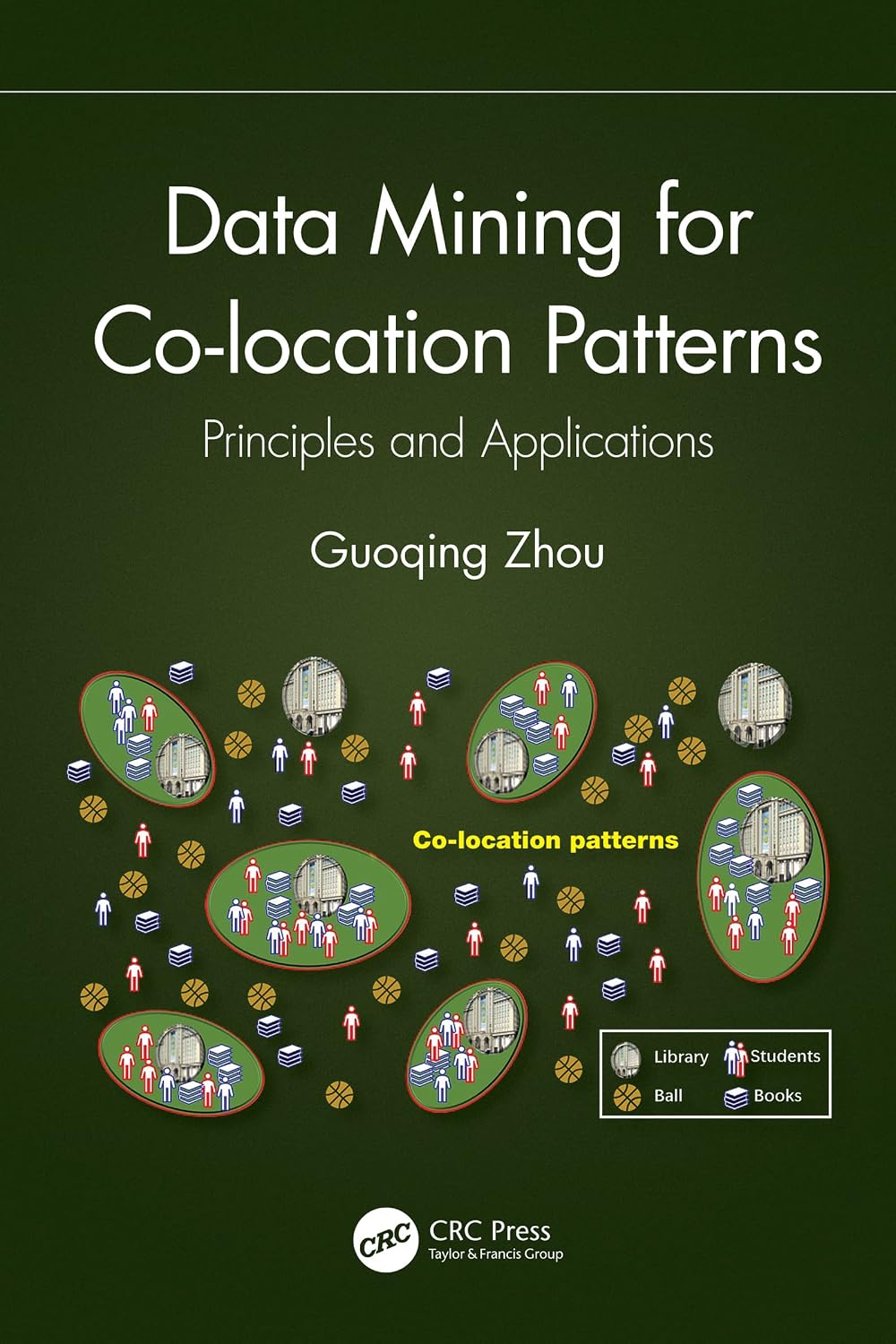 Data Mining for Co-location Patterns: Principles and Applications (English Edition) baixar o livro de graça