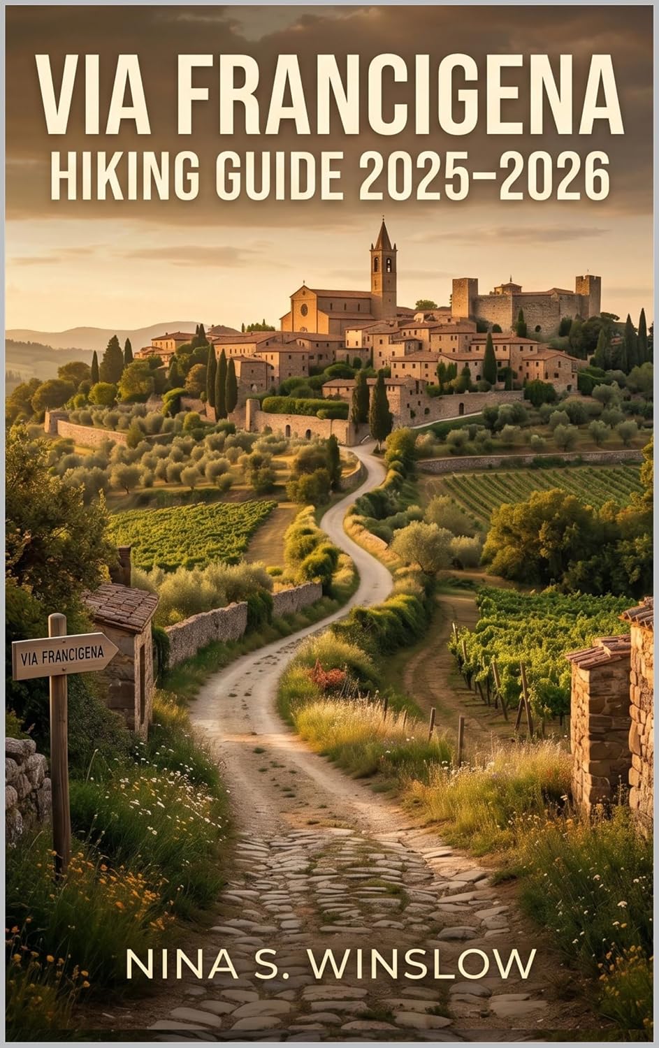 ler totalmente VIA FRANCIGENA HIKING GUIDE 2026 – 2027: Explore the Historic Pilgrimage Route Across England, France, Switzerland, and Italy with Clear Planning and Trail... Hiking Guide Series) (English Edition)