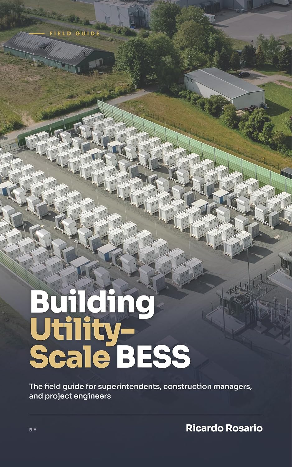 capítulo por capítulo baixar Building Utility-Scale BESS: A Field Guide to Construction, Commissioning, and Project Execution (English Edition)