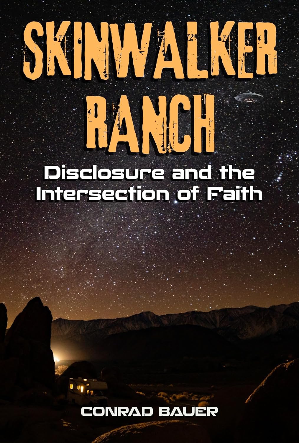 ler totalmente Skinwalker Ranch: Disclosure and the Intersection of Faith (English Edition)
