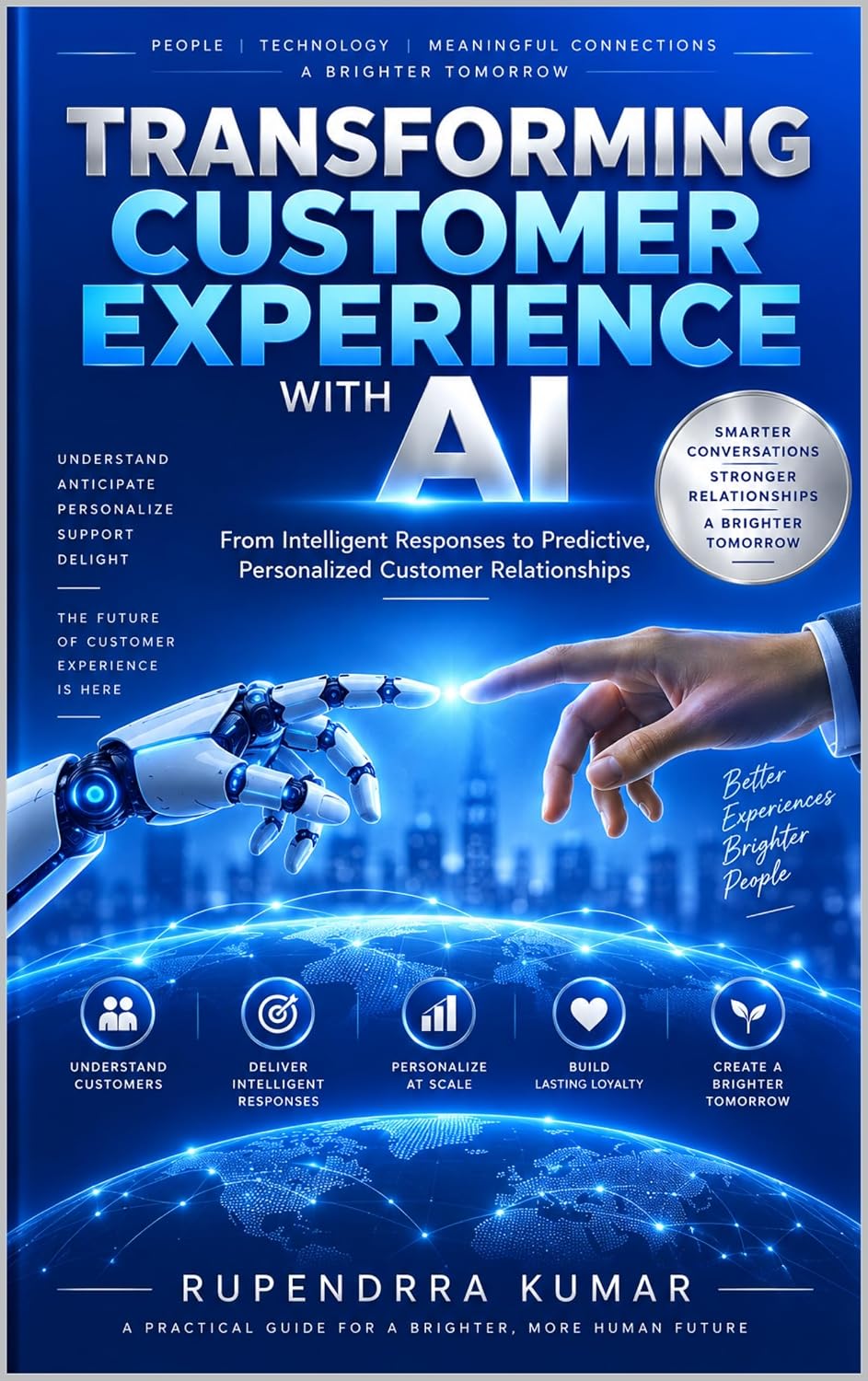 Transforming Customer Experience with AI From Intelligent Responses to Predictive, Personalized Customer Relationships (English Edition) baixar livro de graça