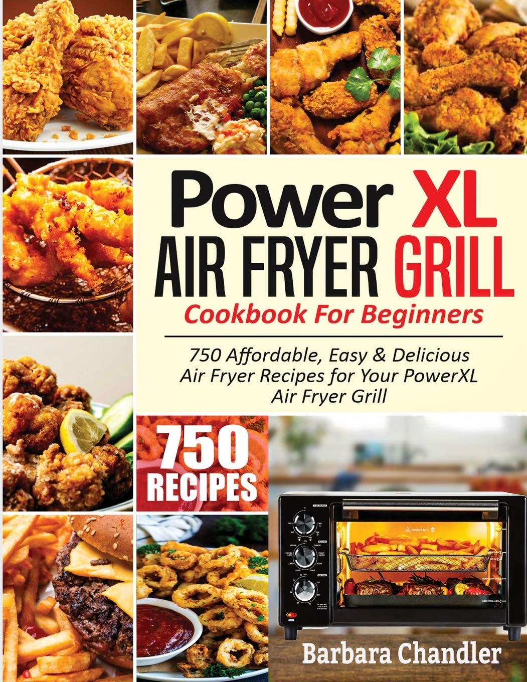 PowerXL Air Fryer Grill Cookbook For Beginners: 750 Affordable, Easy & Delicious Air Fryer Recipes For Your PowerXL Air Fryer Grill baixar livro de graça