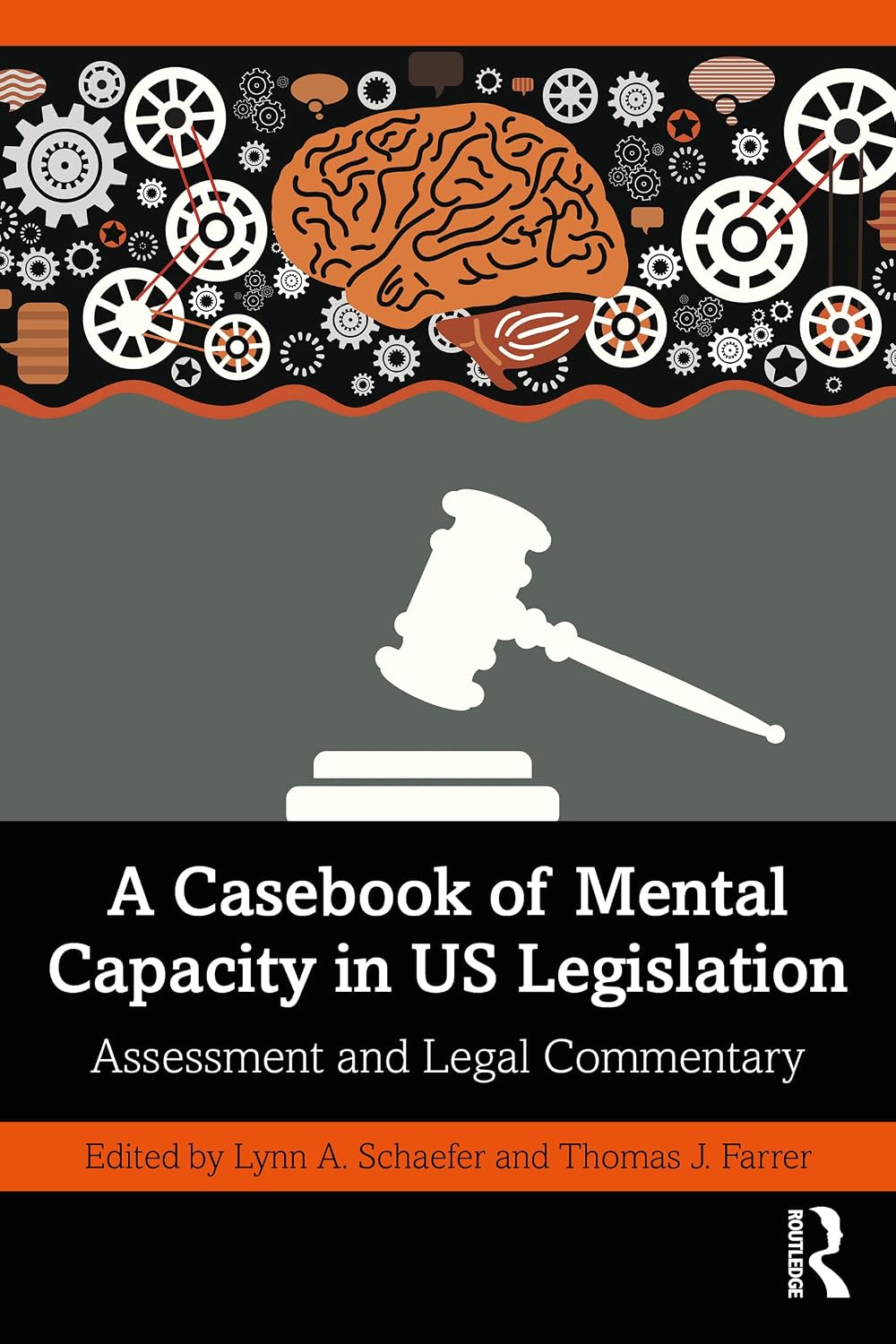 A Casebook of Mental Capacity in US Legislation: Assessment and Legal Commentary (English Edition) baixar livro de graça