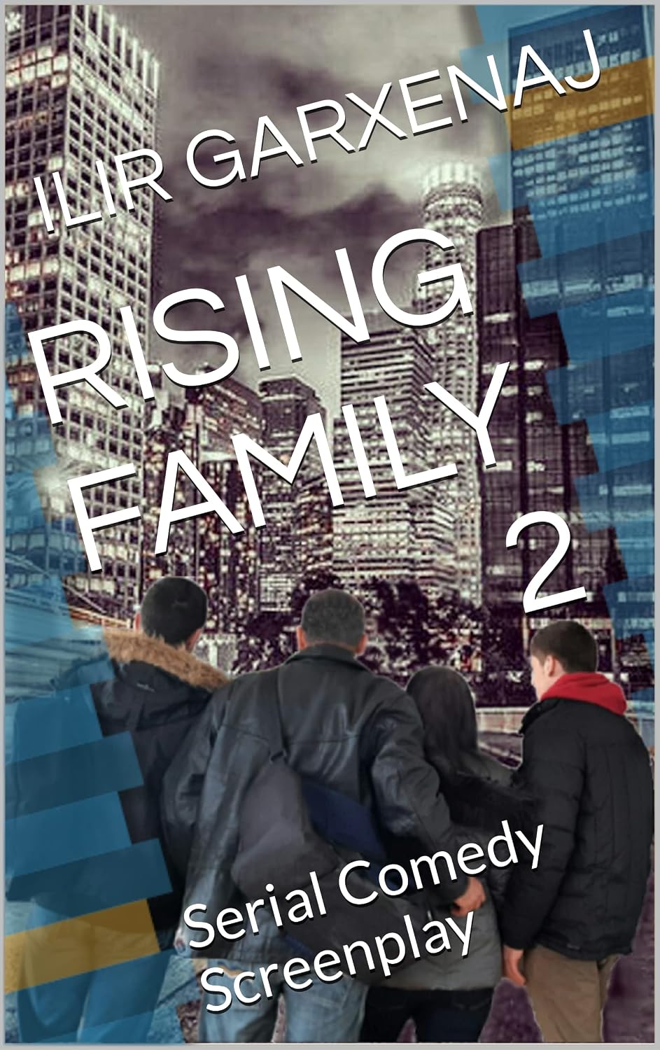 ler totalmente RISING FAMILY 2: Serial Comedy Screenplay (English Edition)