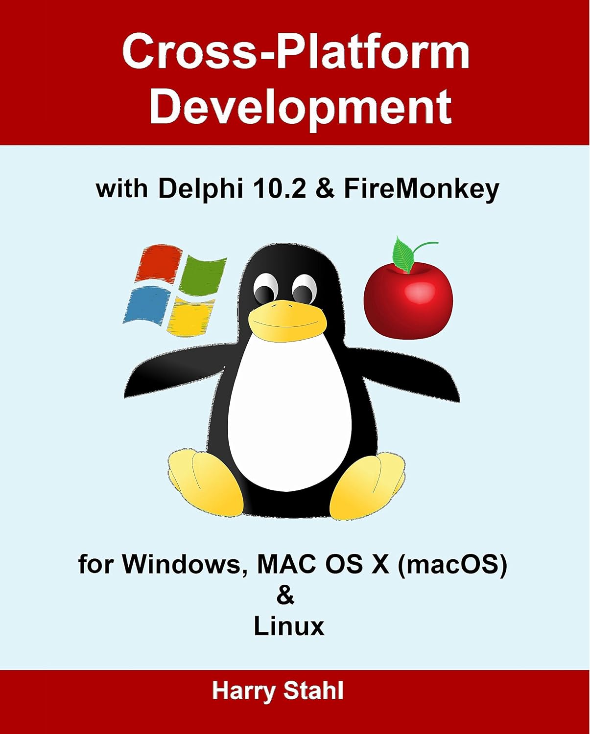 capítulo por capítulo baixar Cross-Platform Development with Delphi 10.2 & FireMonkey for Windows, MAC OS X (macOS) & Linux (English Edition)