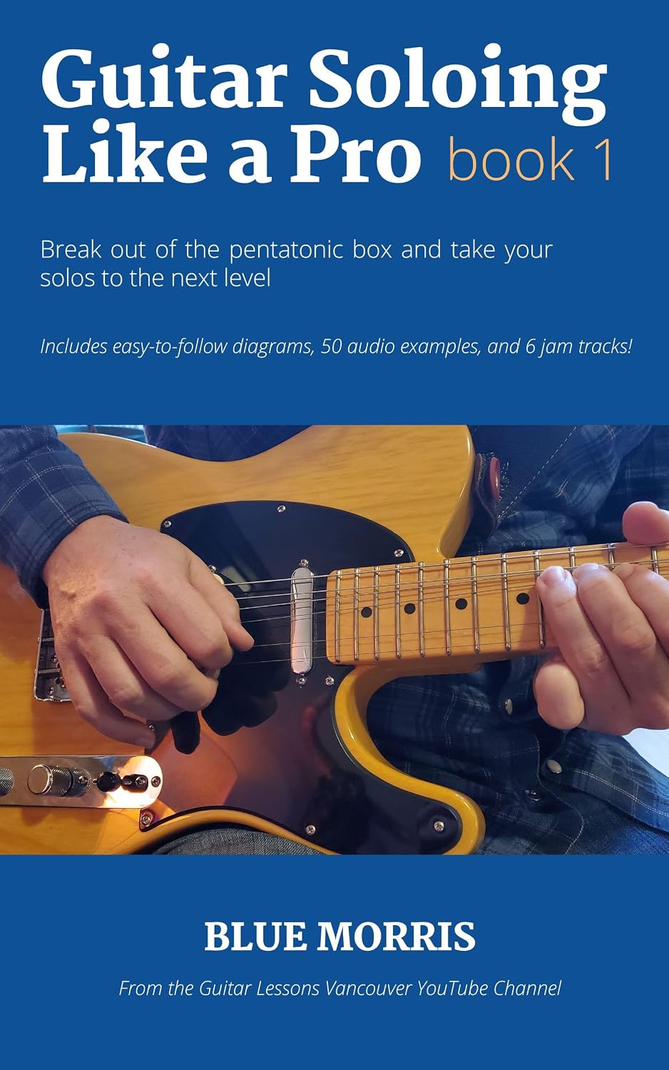 ler totalmente Guitar Soloing Like a Pro: Book 1 (English Edition)