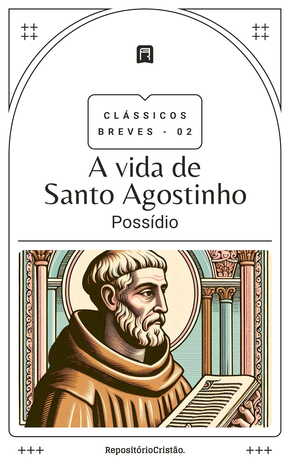 A vida de Santo Agostinho (Clássicos Breves Livro 2) baixar livro de graça