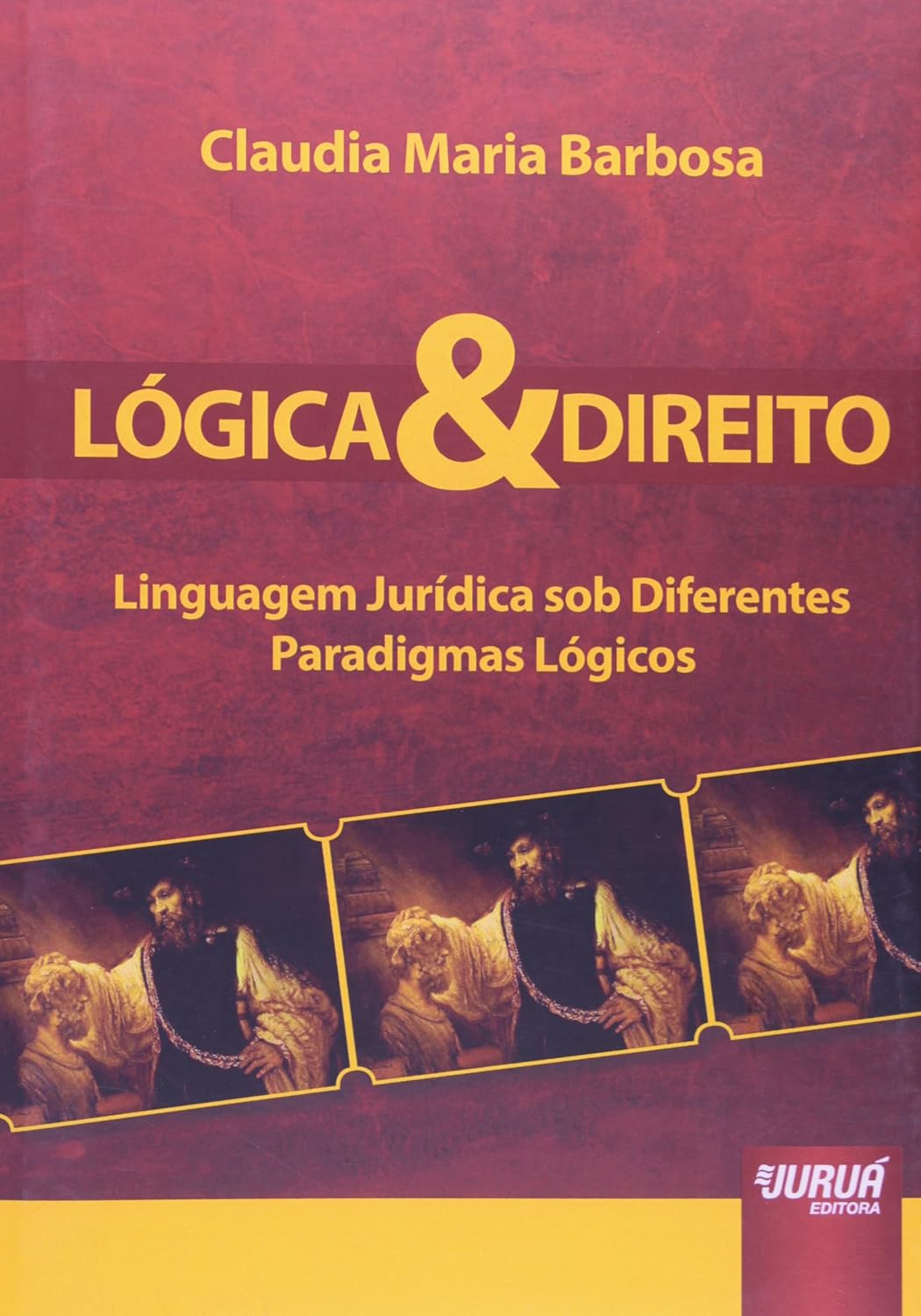 Lógica & Direito: Linguagem Jurídica sob Diferentes Paradigmas Lógicos baixar livro de graça