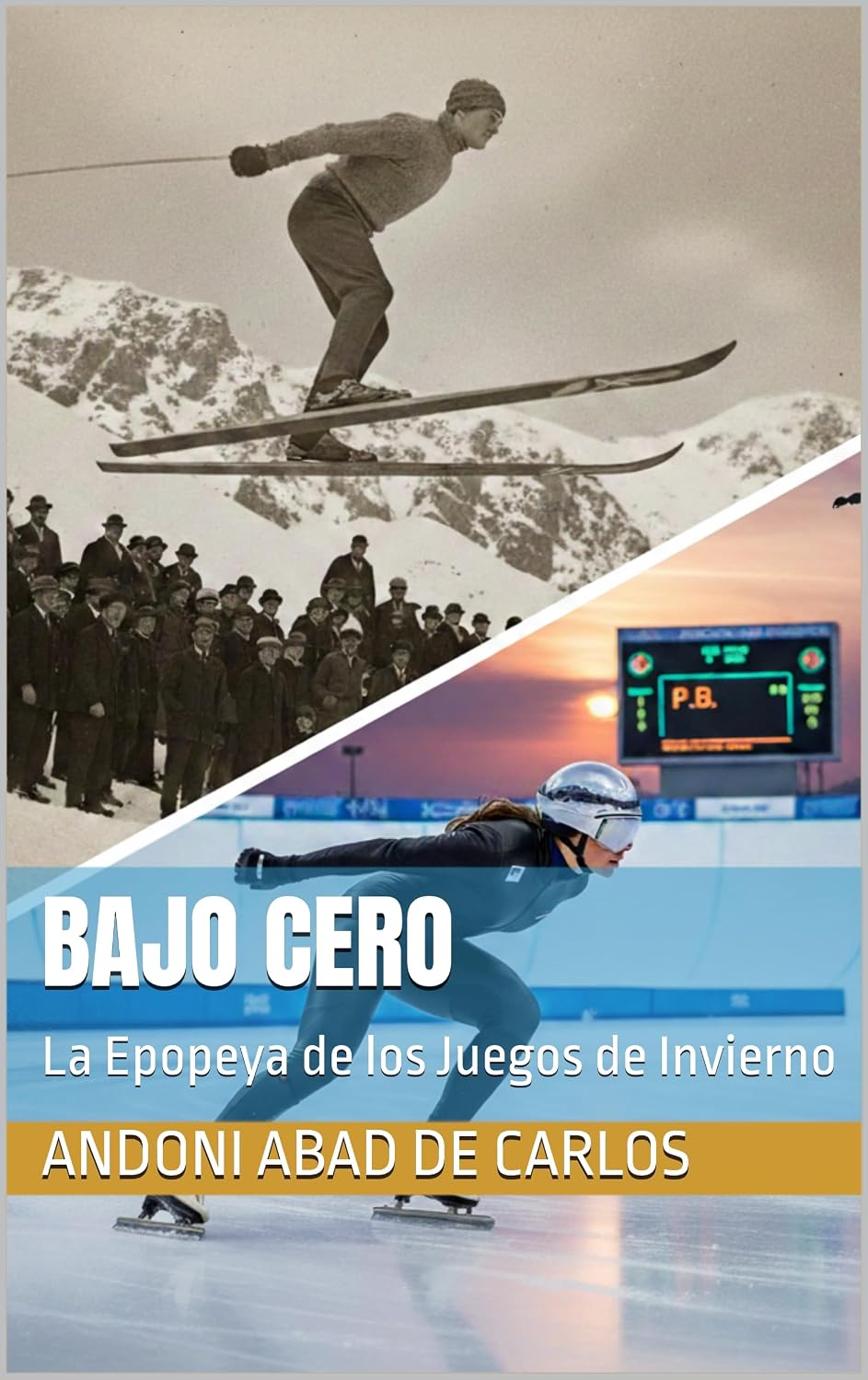 capítulo por capítulo baixar Bajo Cero: La Epopeya de los Juegos de Invierno (Spanish Edition)