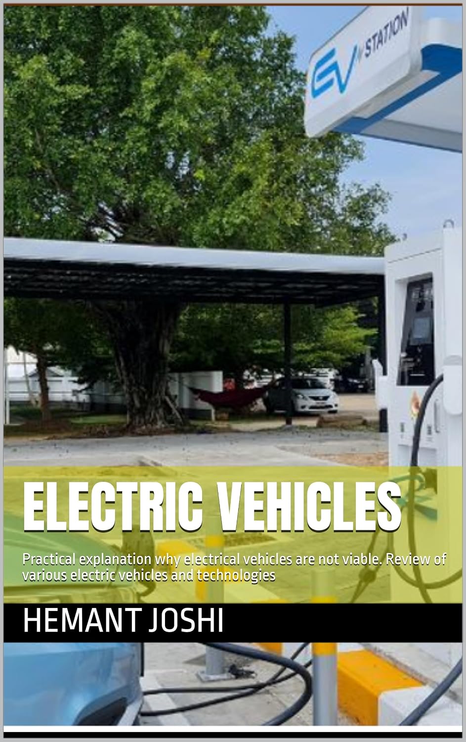 capítulo por capítulo baixar Electric Vehicles: Practical explanation why electrical vehicles are not viable. Review of various electric vehicles and technologies (English Edition)