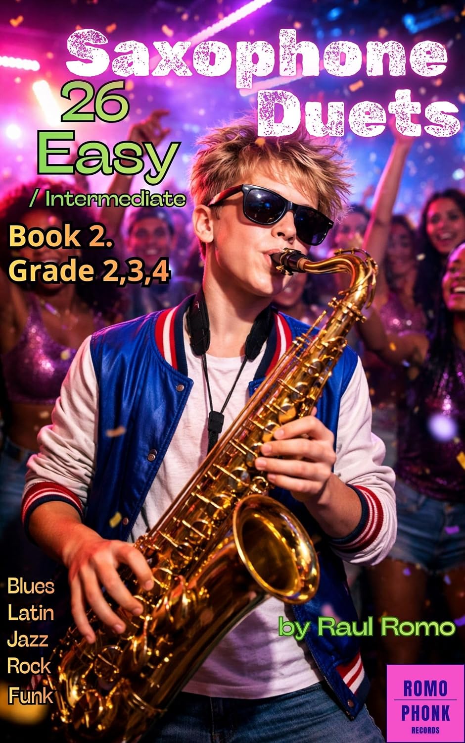 ler totalmente 26 Saxophone Duets - ROCK, JAZZ, LATIN, FUNK, BLUES: Easy/Intermediate Grades 2,3,4 BOOK 2. ROCK, JAZZ, LATIN, FUNK, BLUES (English Edition)