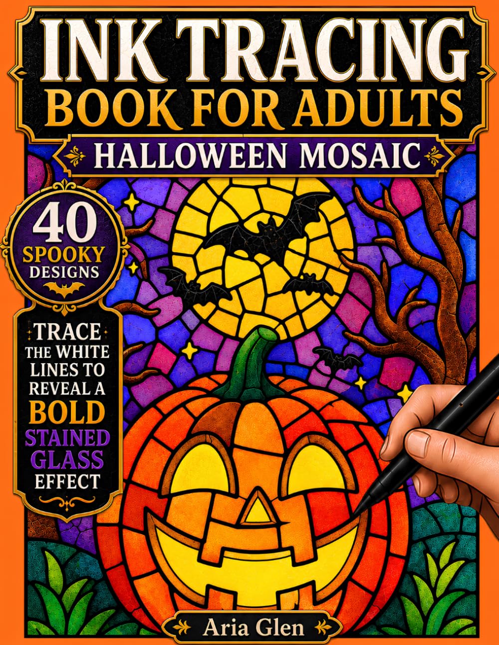 Halloween Mosaic Ink Tracing Book for Adults: Trace the White Lines to Reveal a Bold Stained Glass Effect Across 40 Spooky Designs with Pumpkins, Ghosts, Black Cats, Witches and Haunted Scenes baixar livro de graça