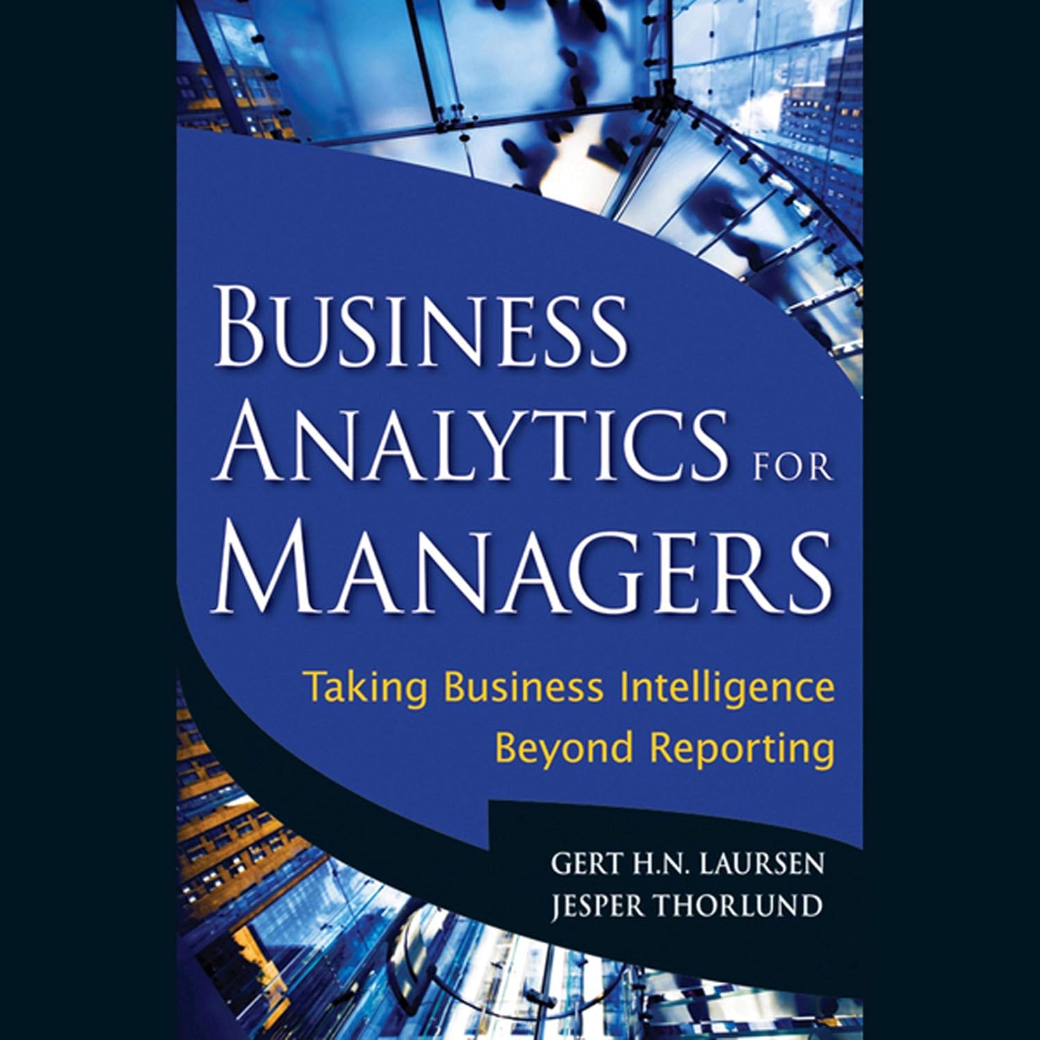 ler totalmente Business Analytics for Managers: Taking Business Intelligence Beyond Reporting