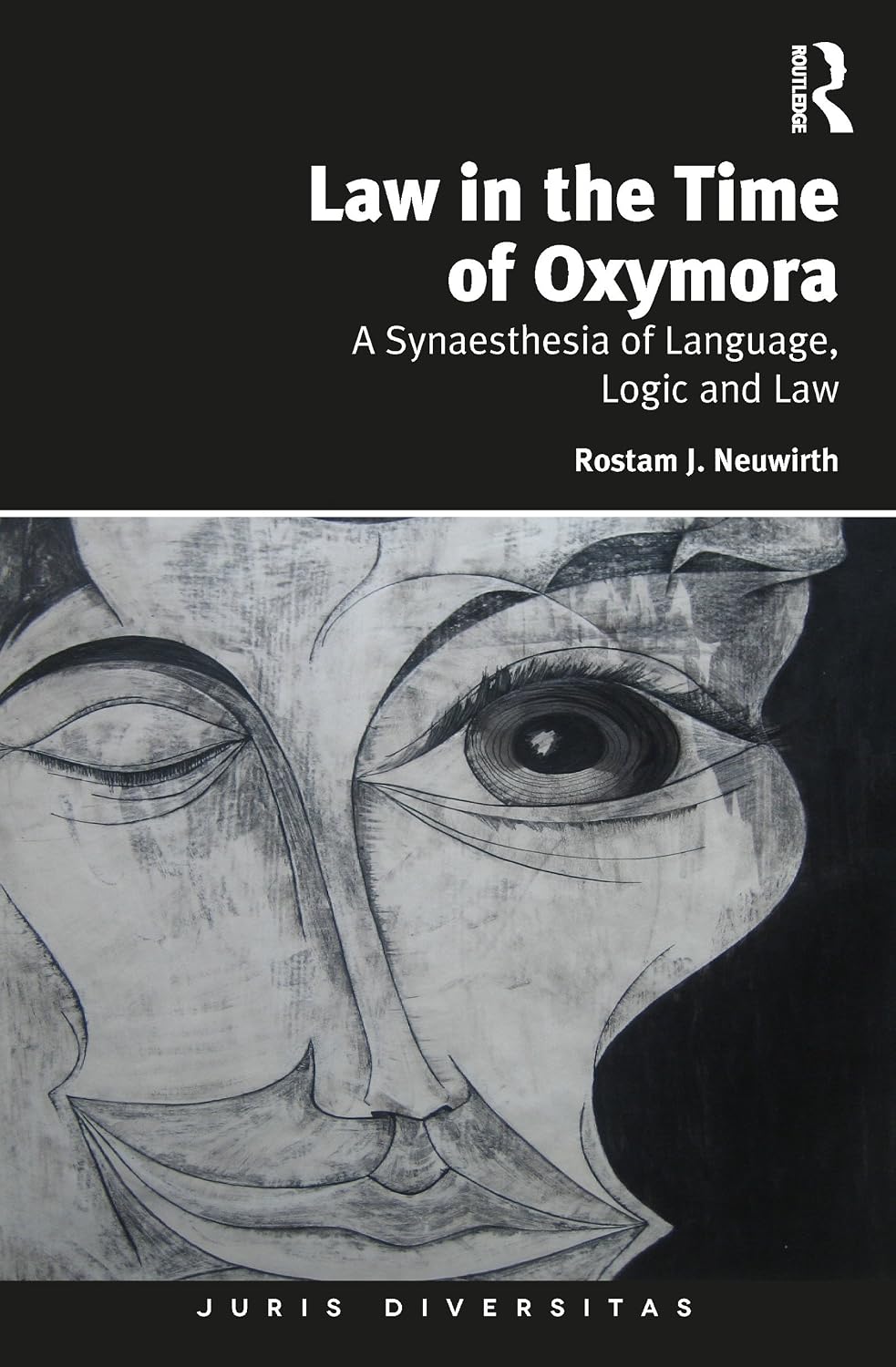 Law in the Time of Oxymora: A Synaesthesia of Language, Logic and Law (Juris Diversitas) (English Edition) baixar livro de graça