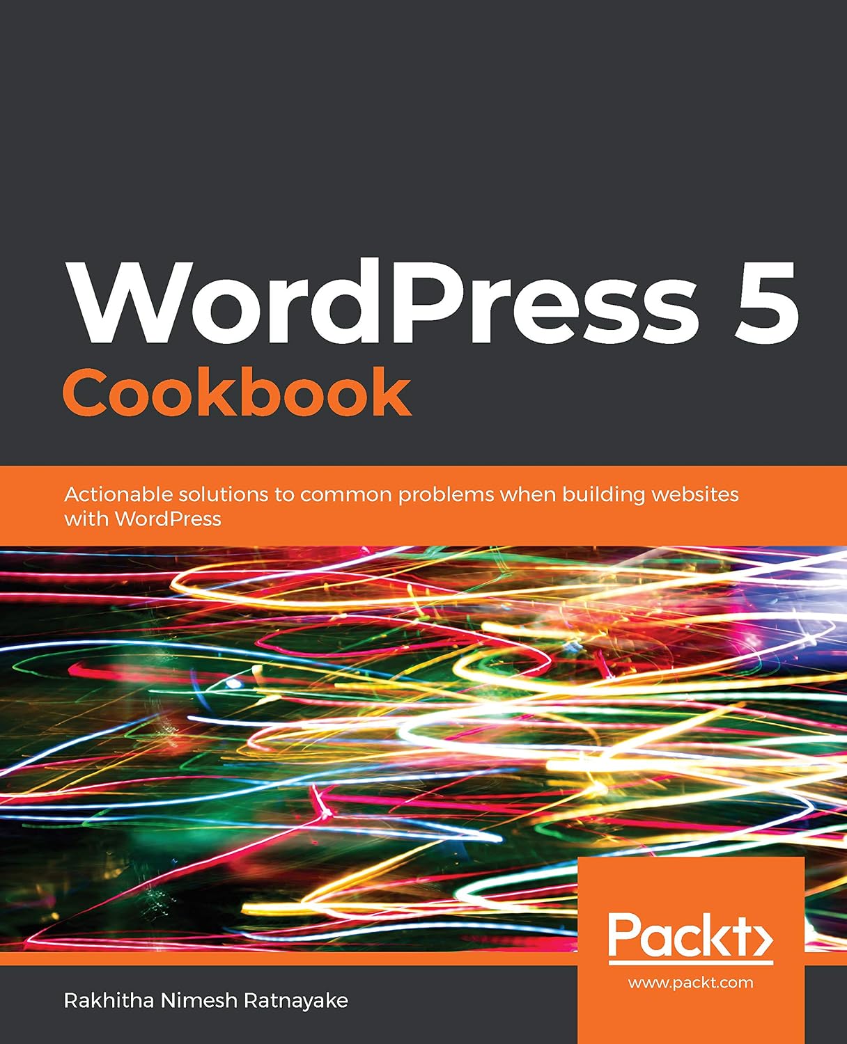 ler totalmente WordPress 5 Cookbook: Actionable solutions to common problems when building websites with WordPress (English Edition)