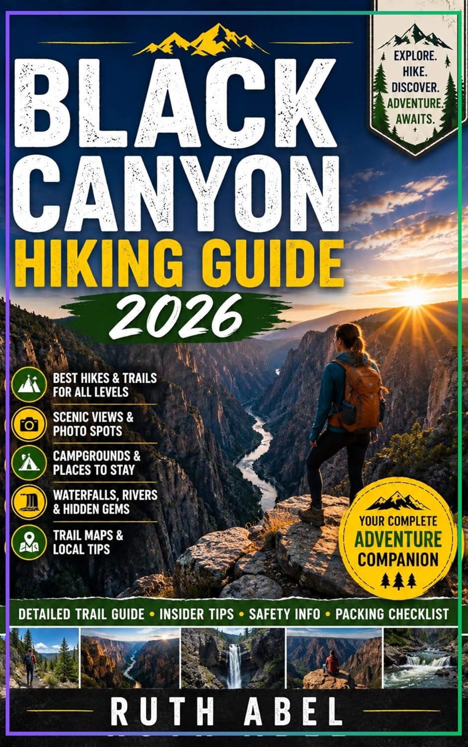 Black Canyon Hiking Guide 2026: Adventure Guide to Scenic Trails, Canyon Views, Hidden Waterfalls, Camping Spots, Wildlife & Outdoor Exploration (English Edition) baixar o livro de graça