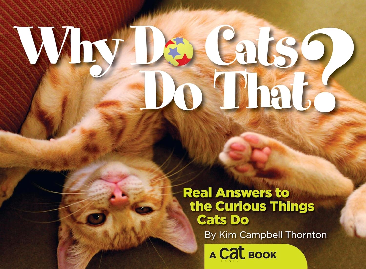 Why Do Cats Do That?: Real Answers to the Curious Things Cats Do? (English Edition) baixar livro de graça