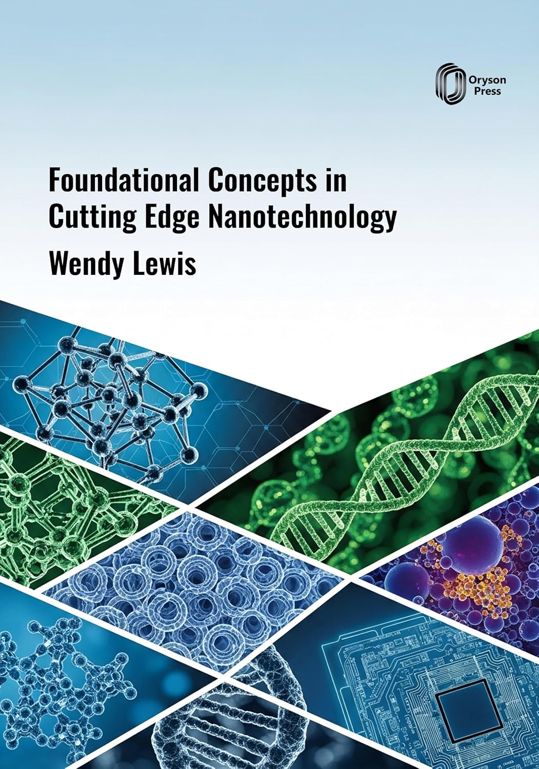 Foundational Concepts in Cutting Edge Nanotechnology baixar o livro de graça