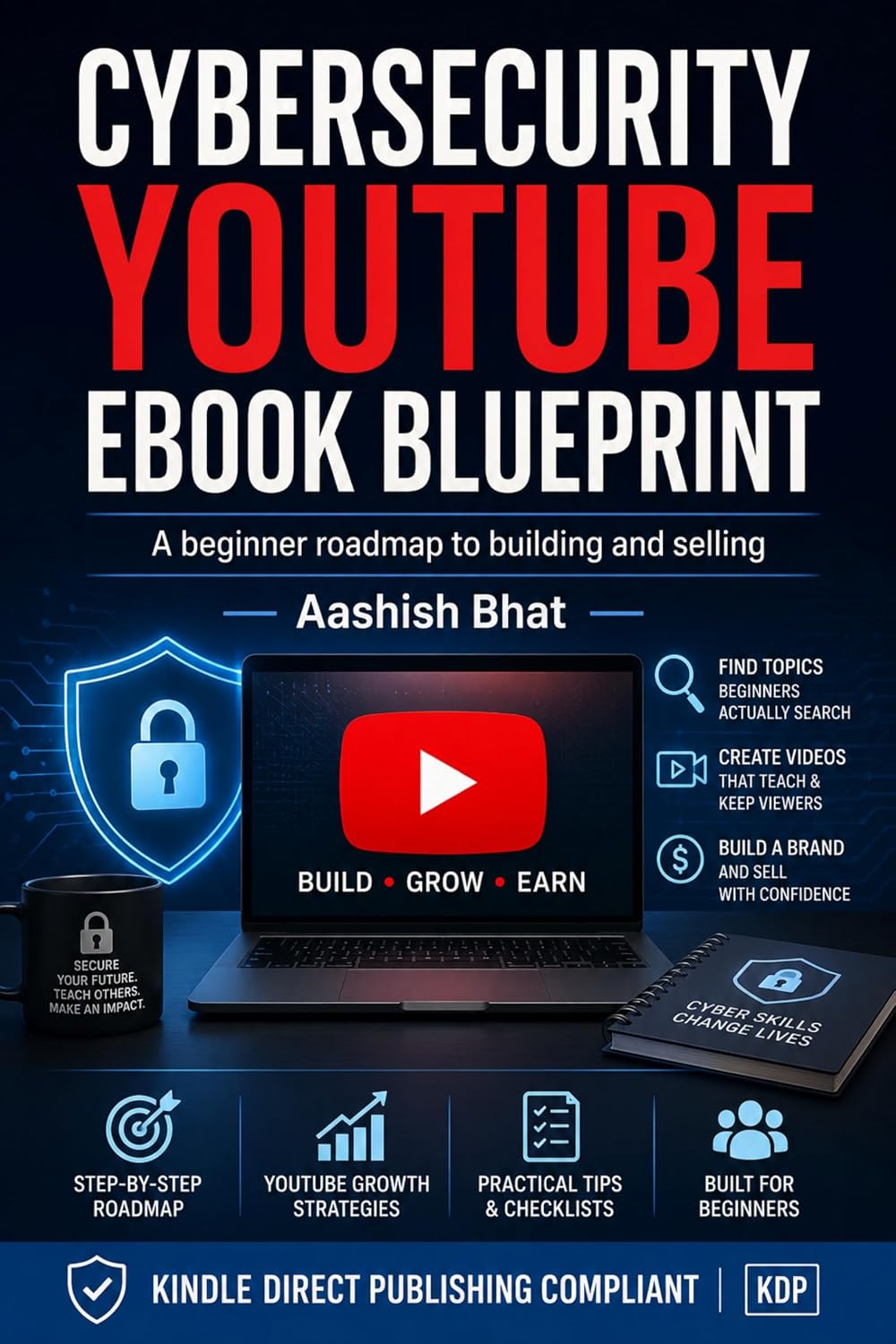 Cybersecurity YouTube eBook Blueprint: A beginner roadmap to building and selling (English Edition) baixar livro de graça