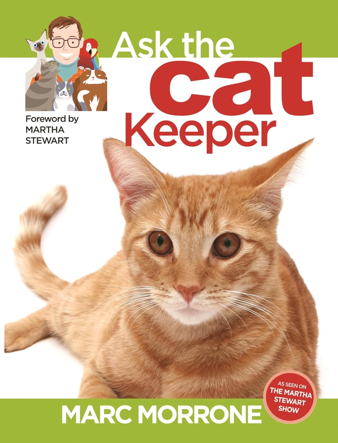 Marc Morrone's Ask the Cat Keeper (Ask the Keeper) (English Edition) baixar o livro de graça