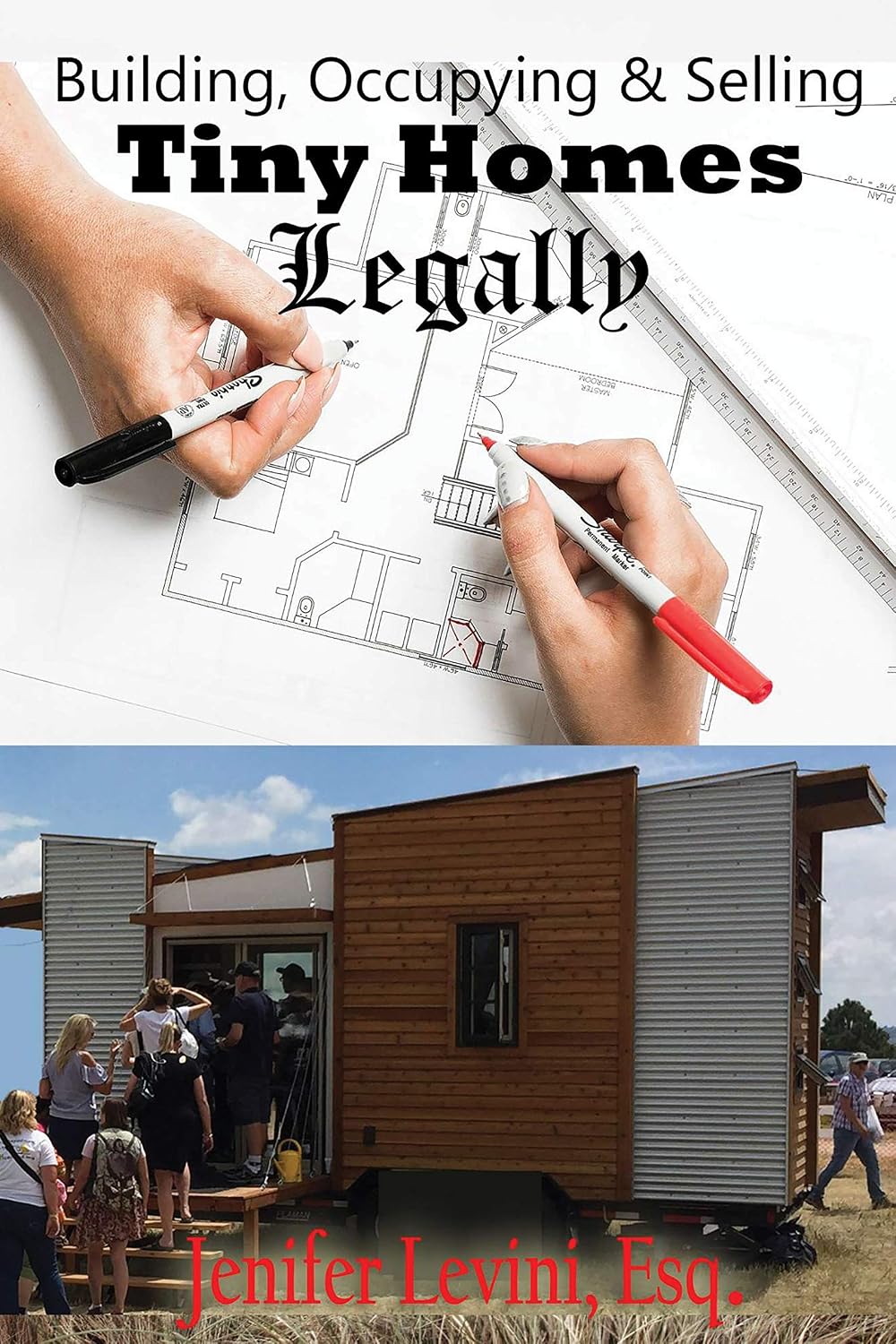 ler totalmente Building, Occupying and Selling Tiny Homes Legally: Tiny Home Law (English Edition)