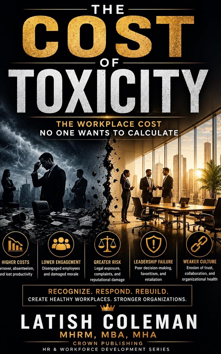 ler totalmente The Cost of Toxicity: The Workplace Cost No One Wants to Calculate (English Edition)