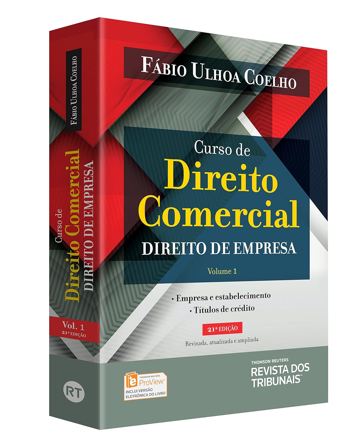 Curso de Direito Comercial. Direito de Empresa - Volume I