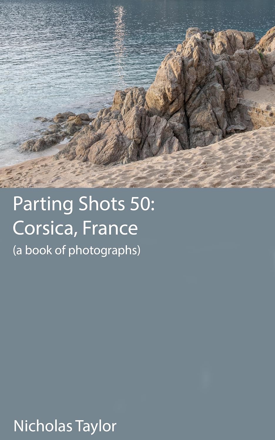 ler totalmente Corsica: A Book of Photographs (Parting Shots 50) (English Edition)
